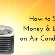 How-to-Save-Energy-Money-on-Air راههای کاهش مصرف برق کولرگازی